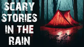 True Scary Stories Told In The Rain | 50 Disturbing & Terrifying Horror Stories To Fall Asleep To