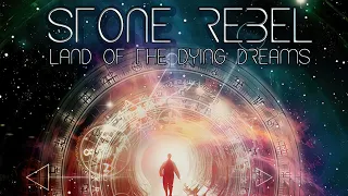 Stone Rebel - Land Of The Dying Dreams (2020) [Full Album]