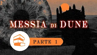 MESSIA di DUNE [1] - Audiolibro in italiano