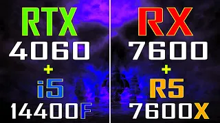 RTX 4060 + INTEL i5 14400F vs RX 7600 + RYZEN 5 7600X || PC GAMES TEST ||