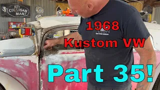 Part 35! 1968 VW Radical Kustom 👽 Ian Roussel Continues Working On The Structure Of The Door