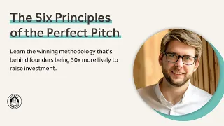 The Six Principles of the Perfect Pitch (with James Church)