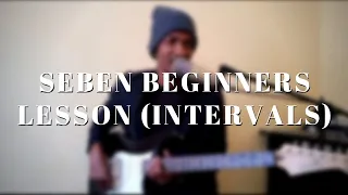 Seben guitar lesson - intervals (part 1)