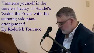 Solo Piano arrangement of: Handel Zadok the Priest