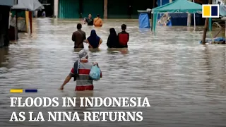 Rainfall triggers floods in Indonesia’s Aceh province as La Nina returns