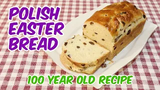 Polish Easter Bread With Raisins - 100 Year Old Recipe From My Grandmother - Paska Bread