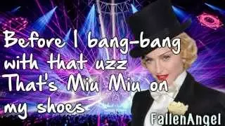 Madonna ft Nicki Minaj - Bitch Im Madonna (Lyrics)