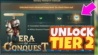 Era of Conquest: How to Unlock Tier 2 Units [No Research needed Free to play Guide]