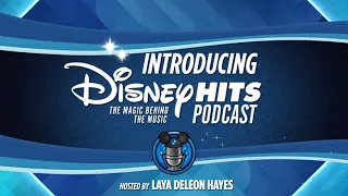 Introducing the Disney Hits Podcast