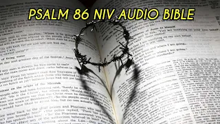 PSALM 86 NIV AUDIO BIBLE (with text)