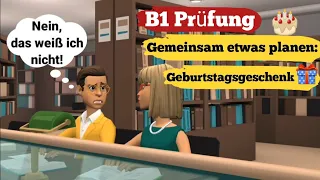 Prüfung B1 mündlich Deutsch | Gemeinsam etwas planen 2022 | sprechen Teil 3: Geburtstagsgeschenk