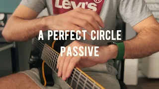 A Perfect Circle - Passive guitar cover