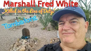 #118 Marshall Fred White: Killed in the Line of Duty!