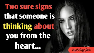 Two sure Signs that Someone is Thinking about you from Heart and soul... | Psychology Facts