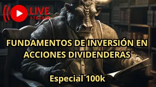 🔴Fundamentos de la INVERSIÓN en ACCIONES DIVIDENDERAS