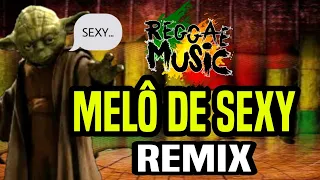 Melô De Sexy | Dj Mister Foxx