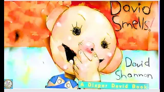 David Smells!  ( A Read Aloud About The 5 Senses) By David Shannon