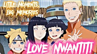 Love Nwantiti // Naruto & Himawari // [Family holiday with Shukaku]