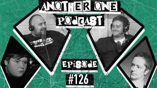 Another One Podcast- #126 | Adam Staunton & Tony Carroll