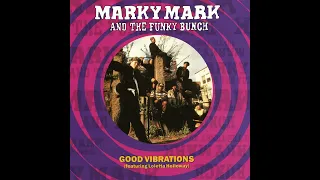 Marky Mark And The Funky Bunch Feat. Loleatta Holloway - Good Vibrations (Original Mix) 1991