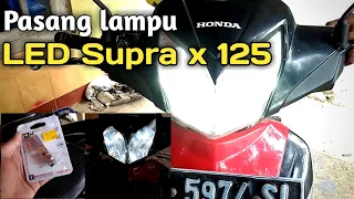 Pasang lampu LED supra x 125 full tutorial,mudah untuk pemula #supra125