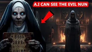 A.I CAN SEE THE EVIL POSSESSED NUN!  ( GONEWRONG )