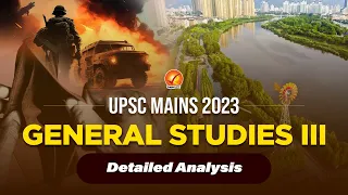 UPSC Mains 2023 GS 3 Detailed Analysis Vajiram and Ravi | UPSC Civil Services Mains Paper