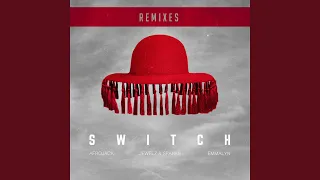 Switch (Laidback Luke Extended Remix)