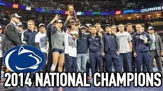 Penn State Wrestling - 2014 NCAA Champions