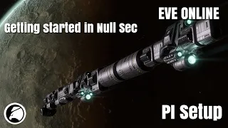 EVE Online Getting Started in Null Sec PI Setup