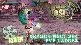 #483 Raven ~ Dragon Nest SEA PVP Ladder -Requested-