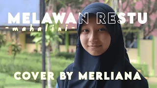 Melawan Restu  - Mahalini (Cover Song Merliana)