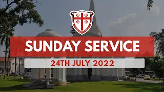 Sunday Service 24th July 2022, 9am (Sixth Sunday after Trinity) - St George's Church, Penang