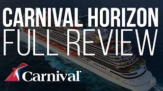 Carnival Horizon Full Review | Carnival Cruise Line Ship Review