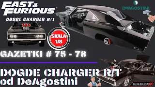 Dodge Charger R/T - budowa modelu od DeAgostini - gazetki nr 75 - 78