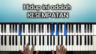 Tutorial Lagu " HIDUP INI ADALAH KESEMPATAN " | Rohani Piano Keyboard