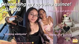 GRWM: for Ixchel's quince! + Party Vlog