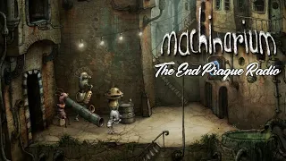 Machinarium OST - The End Prague Radio