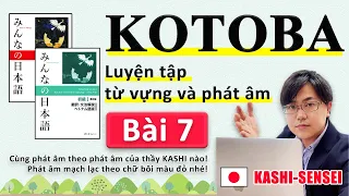 Từ vựng N5 Bài 7 | học tiếng nhật Minna No Nihongo | phát âm người Nhật | Thầy KASHI