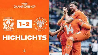 Highlights | Coventry City v Blackpool