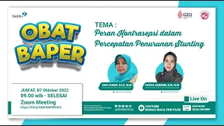 OBAT BAPER | EPISODE 85 "Peran Kontrasepsi Dalam Percepatan Penurunan Stunting"