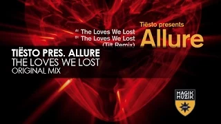 Tiësto presents Allure - The Loves We Lost