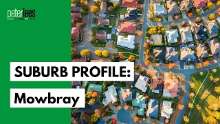 SUBURB PROFILE / Living in Mowbray - Launceston Real Estate