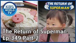 The Return of Superman Ep.349 - Part.2 | KBS WORLD TV 201004