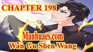 Wan Gu Shen Wang Chapter 198 [English Sub] | MANHUAES.COM