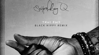 THat Part (Black Hippy Remix) - Schoolboy Q & Kendrick Lamar (Lyrics Video)