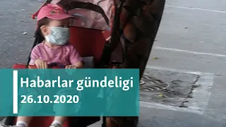 Habarlar gündeligi - 26-njy oktýabr, 2020-nji ýyl