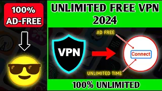 How to Get Unlimited Free VPN(ad-free) - 2024