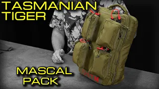 ALWAYS AHEAD OF THE SITUATION with the TASMANIAN TIGER - MASCAL PACK