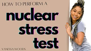 NUCLEAR STRESS TEST ❤️ HOW TO PERFORM | HOW TO PROCESS